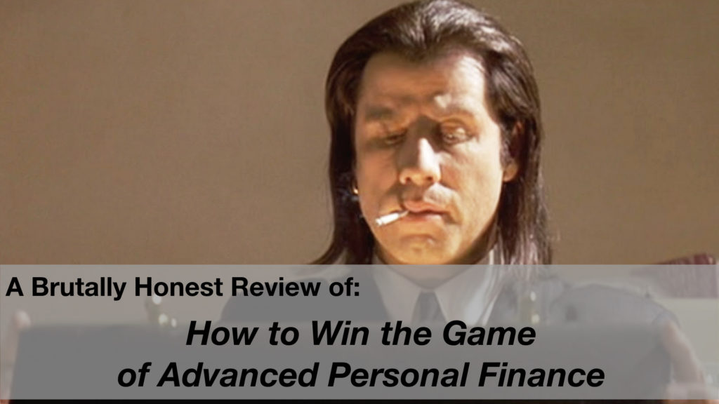 How to Win the Game of Advanced Personal Finance